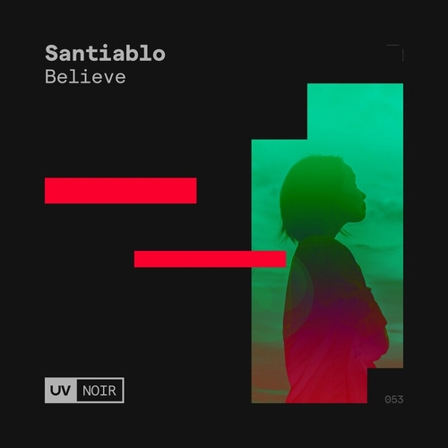 SANTIABLO - Believe [UVN053]